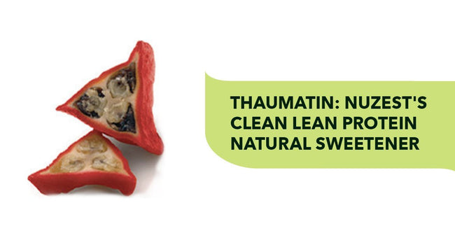 Thaumatin: Nuzest's Natural Sweetener
